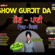 2022-01-21 #ShowGurjitDa #Pyar #Love #Khushiya #radiochannpardesi