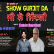 02-06-2021 #ShowGurjitDa # Narinderkumarbassi#Zindgai