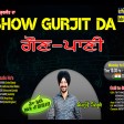 2022-04-07 #ShowGurjitDa #Gaunpanni #Khurak