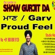02-3-2021 Show Gurjit Da Mann Proud Feel