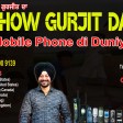 04-05-2021 Show Gurjit Da Mobil Di Life