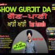 2021-09-24#showgurjitda #gaunpanni AadiAadi