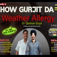 2021-08-31#showgurjitda #weather #allergy #DrDarshanGoyal