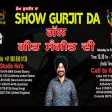 13-05-2021 Show Gurjit Da Music Geet Sangeet Life