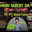 2021-09-10 #ShowGurjitDa #Maa #father #maabaap #Rab #janamdata