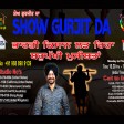 20-04-2021 Show Gurjit Da Kisan