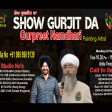 24-3-2021 Show Gurjit Da Gurpreet Namdhari